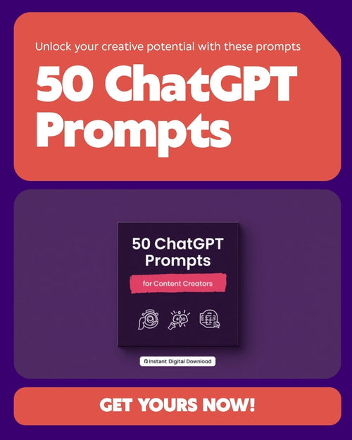 50 ChatGPT Prompts for Content Creators